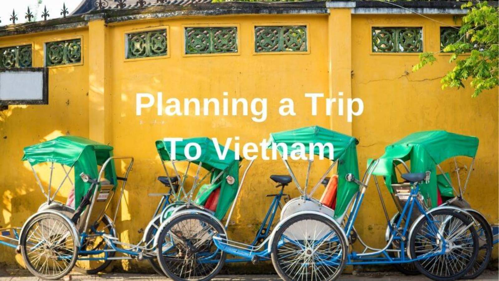Vietnam Travel Planning Guide 2023