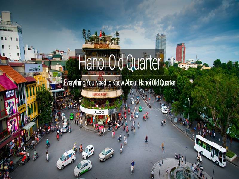 Ha Noi Old Quarter Is Our First Choice For Top 10 Things To Do In Hanoi List