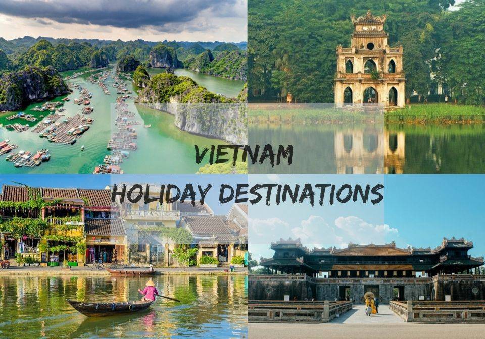 Top 10 best Vietnam holiday destinations in 2023| Ancient Orient Journeys